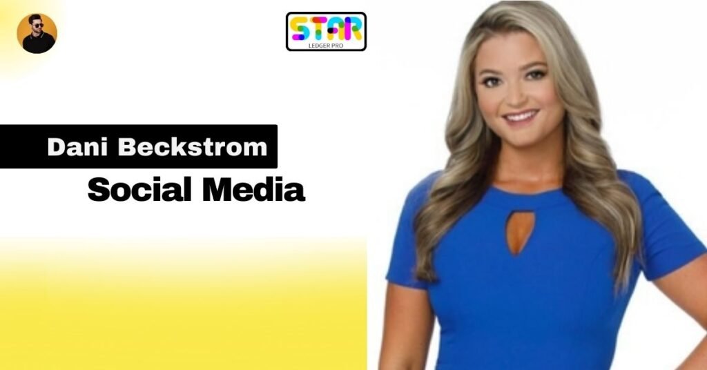 Dani Beckstrom Social Media