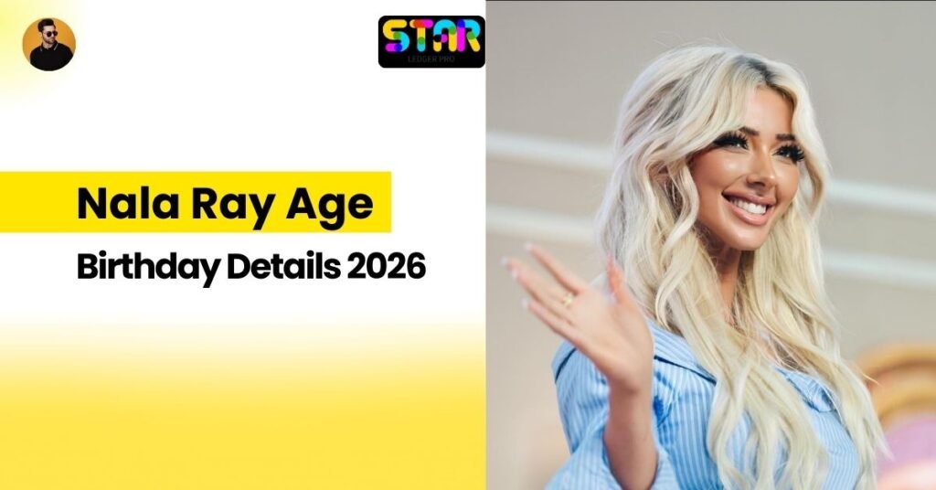 Nala Ray Age and Birthday Details