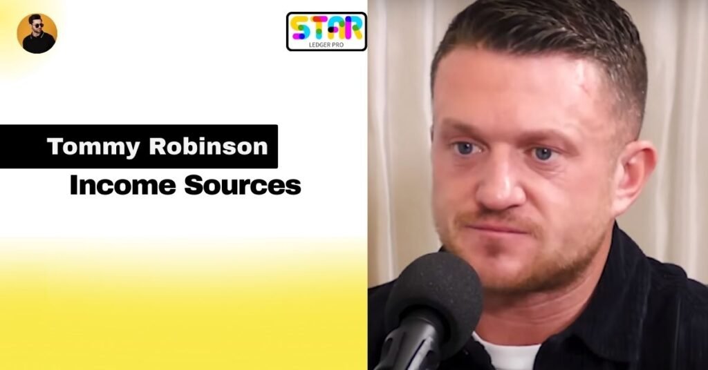 Sources of Tommy Robinson Income