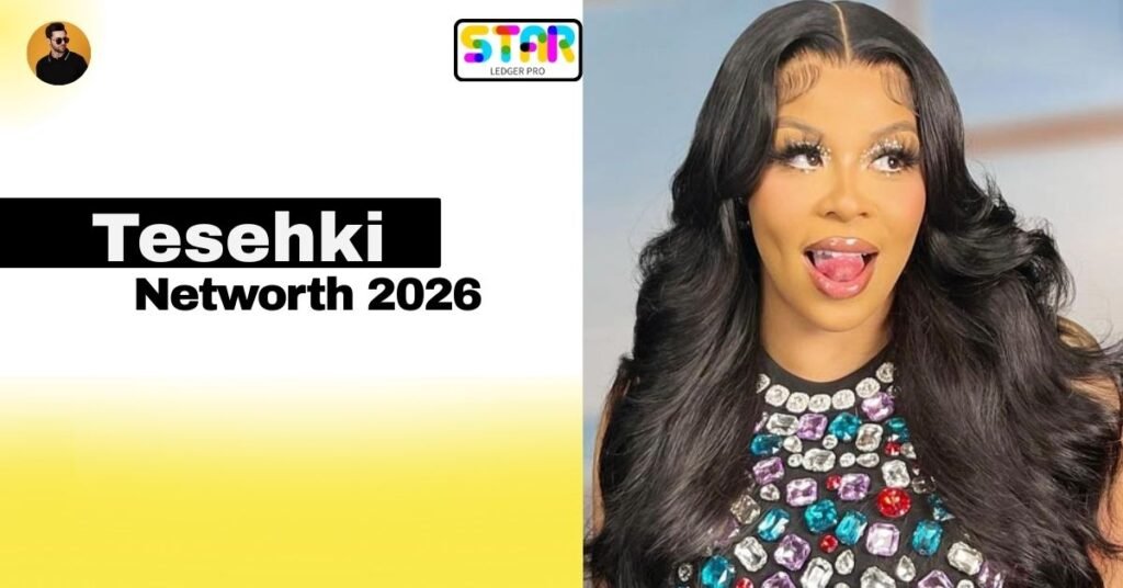 Tesehki Net Worth in 2026