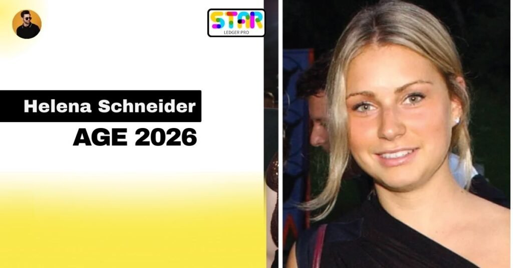Helena Schneider Age