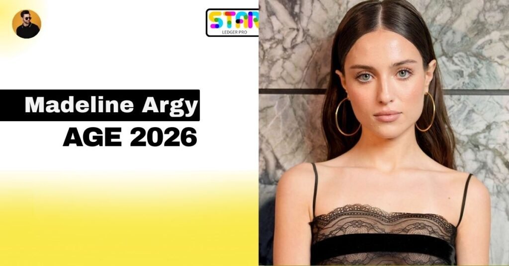 Madeline Argy Age