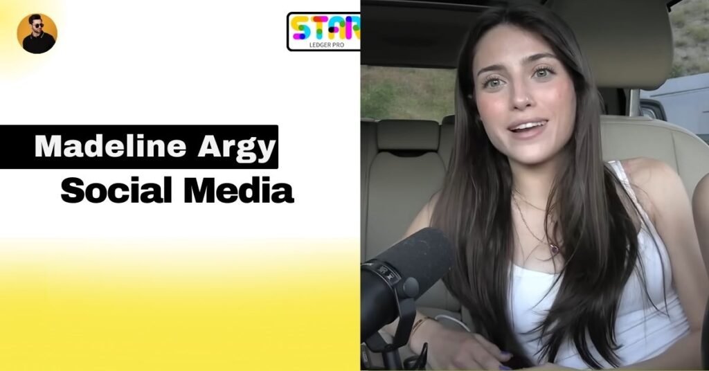 Madeline Argy Social Media Presence