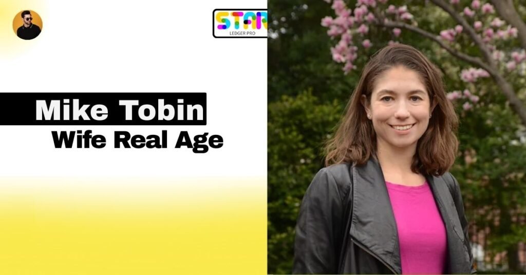 Mike Tobin Wife Age