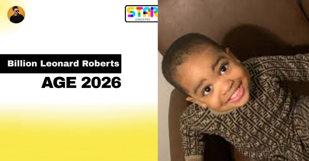 Billion Leonard Roberts Age