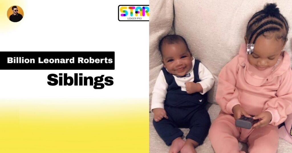 Billion Leonard Roberts Siblings
