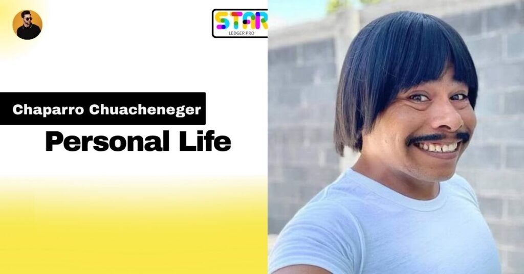 Chaparro Chuacheneger Personal Life