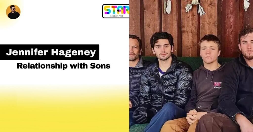 Jennifer Hageney Relationship with Her Sons Today