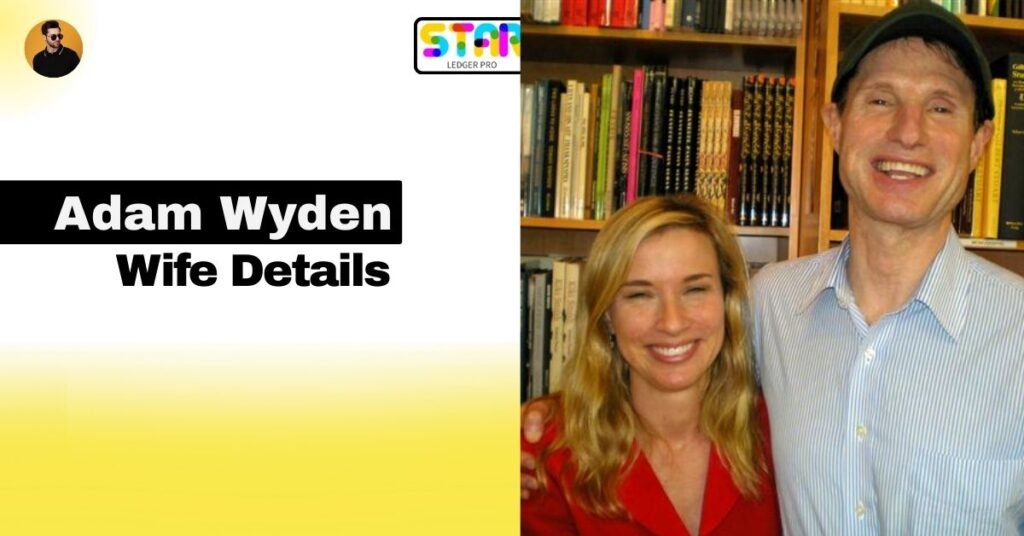 Adam Wyden Wife