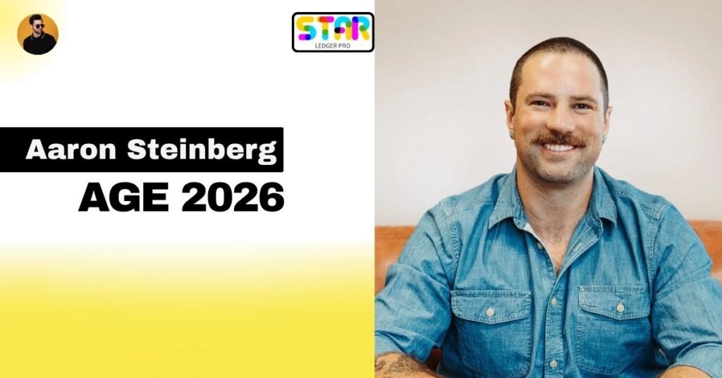 Aaron Steinberg Age