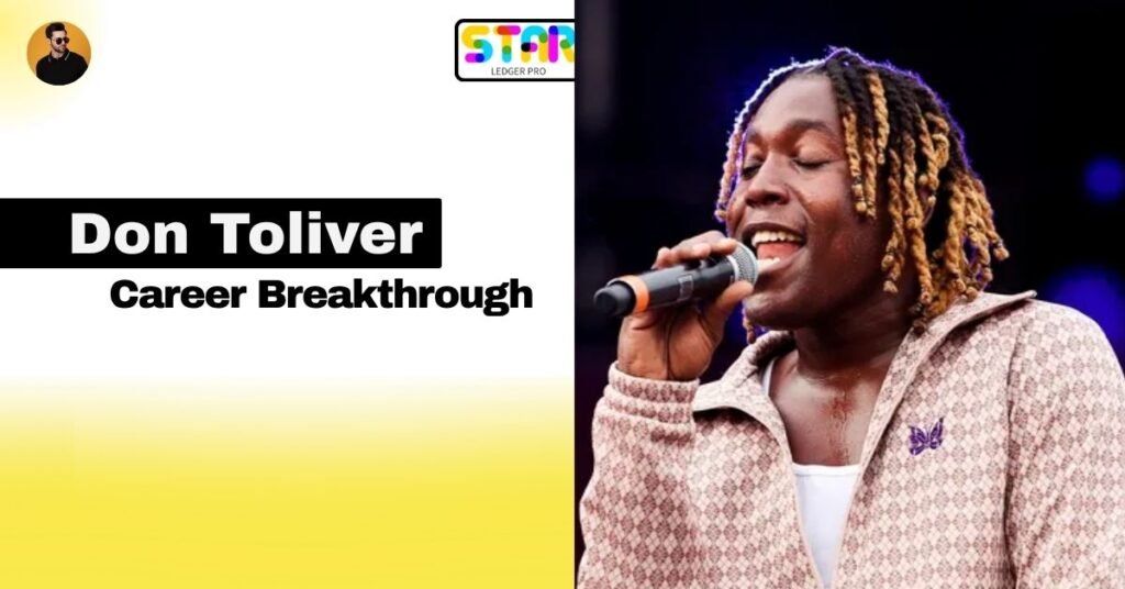 Don Toliver Career Breakthrough and Rising Fame