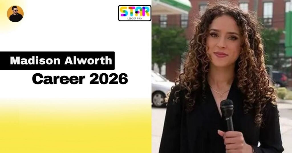 Madison Alworth Journalism Career