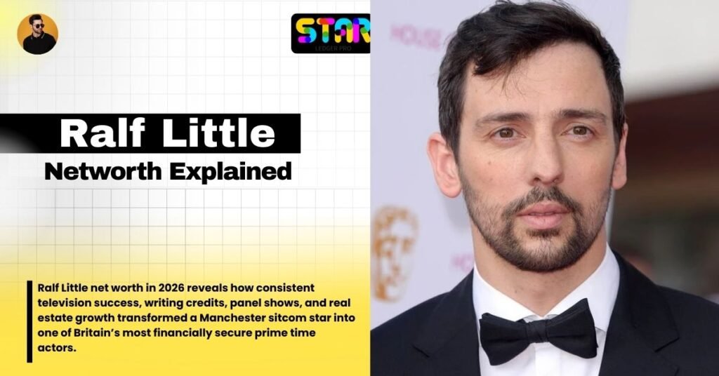 Ralf Little Net Worth Explained: The Actor's Fortune From Royle Family to Death in Paradise
